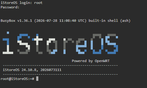 iStoreOS 终端登录成功，出现 root@iStoreOS:~# 提示符